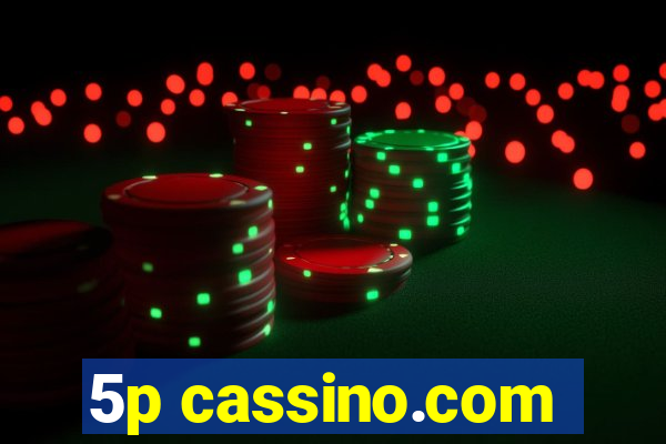 5p cassino.com